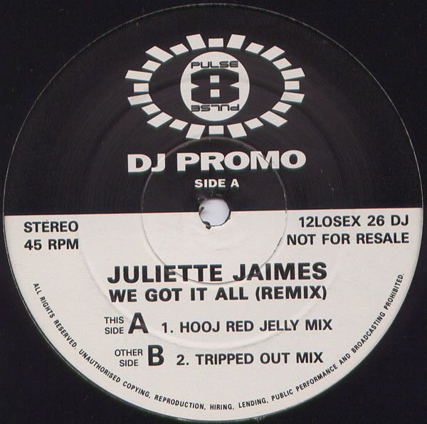 Juliette Jaimes - We Got It All (Remixes) - Pulse 8