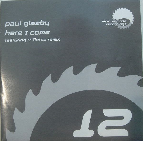 Paul Glazby - Here I Come - Vicious Circle Recordings