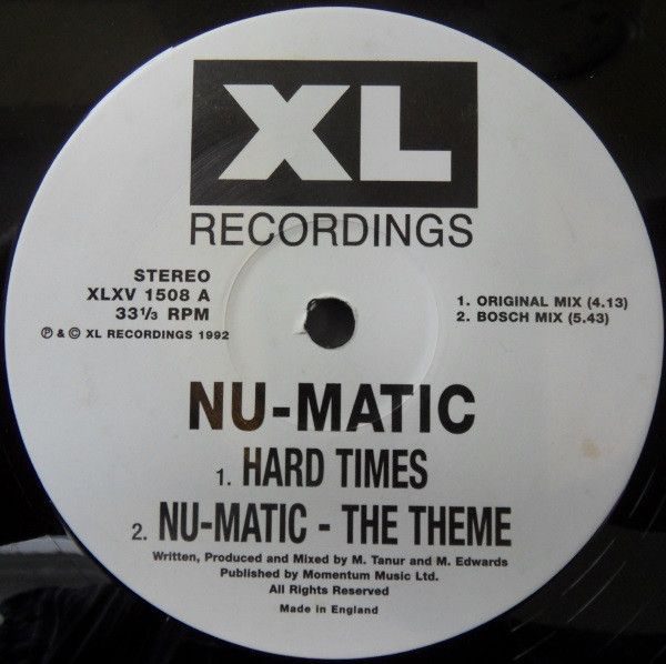Nu-Matic - Hard Times - XL Recordings