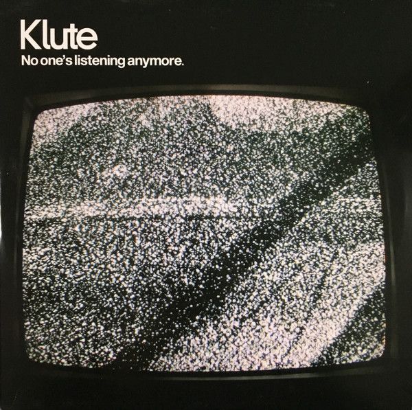Klute - No One's Listening Anymore - Commercial Suicide