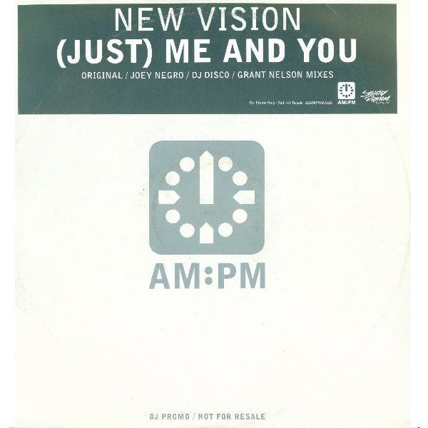 New Vision - (Just) Me And You - AM:PM