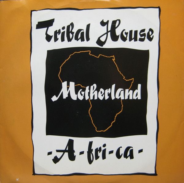 Tribal House - Motherland -A-fri-ca- - Cooltempo