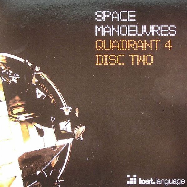 Space Manoeuvres - Quadrant Four (Disc Two) - Lost Language