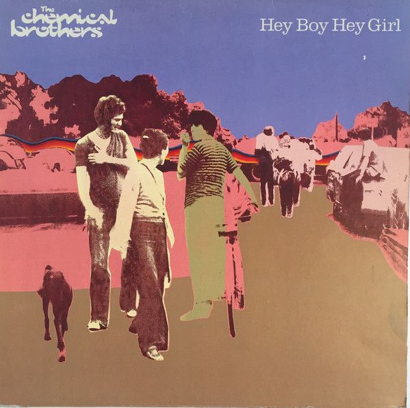 The Chemical Brothers - Hey Boy Hey Girl - Freestyle Dust