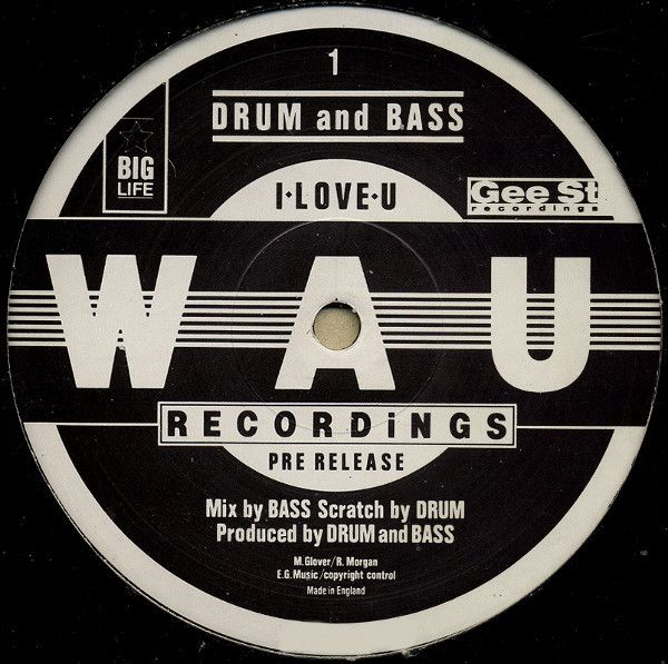 Drum And Bass - I Love You - WAU Recordings