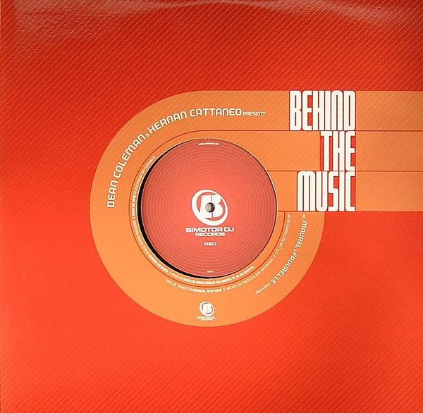 Dean Coleman & Hernán Cattáneo - Behind The Music - Bimotor DJ Records
