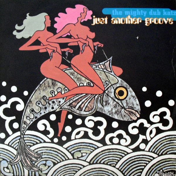 Mighty Dub Katz - Just Another Groove - FFRR