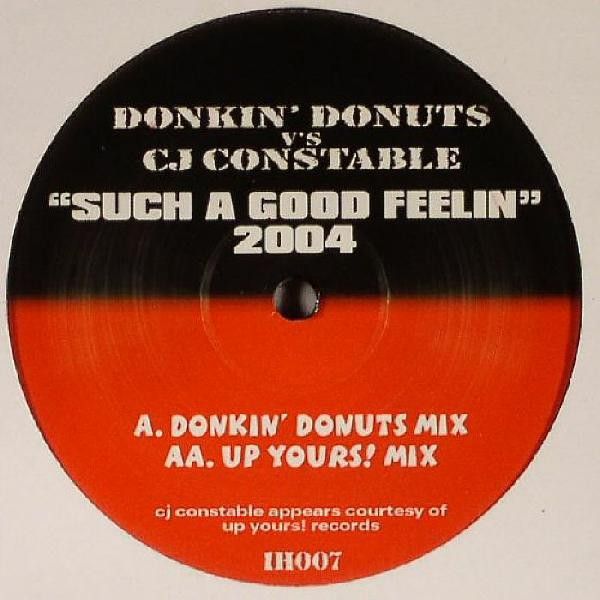 Donkin' Donuts V's CJ Constable - Such A Good Feelin 2004 - In House