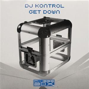 DJ Kontrol - Get Down - Clubbb Box
