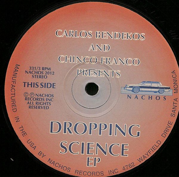 Carlos Bendekos & Chinco Franco - Dropping Science EP - Nachos Records