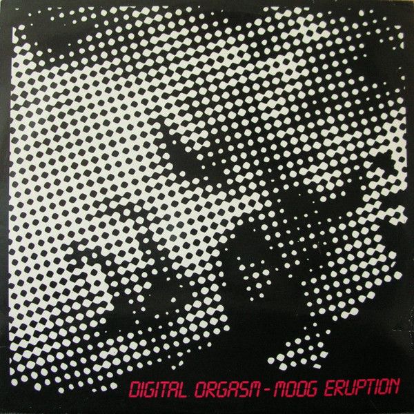 Digital Orgasm - Moog Eruption - Trance Mission