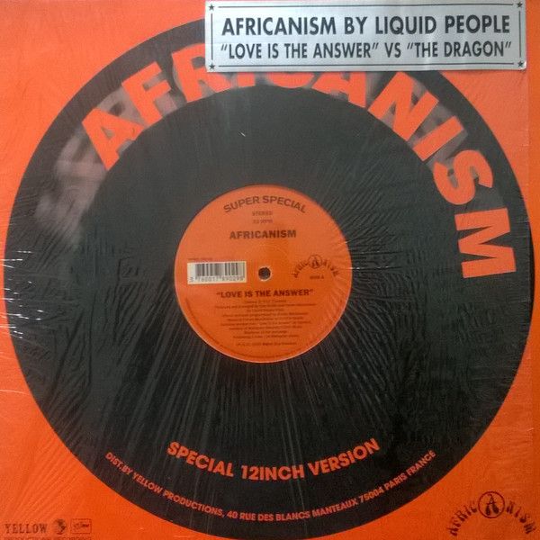 Africanism By Liquid People - Love Is The Answer / The Dragon - Yellow Productions