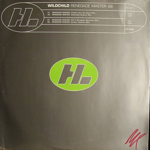 Wildchild - Renegade Master 98 - Hi Life Recordings