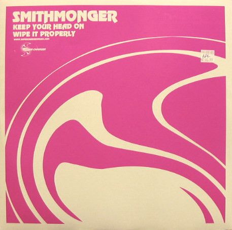 Smithmonger - Keep Your Head On - Super Charged