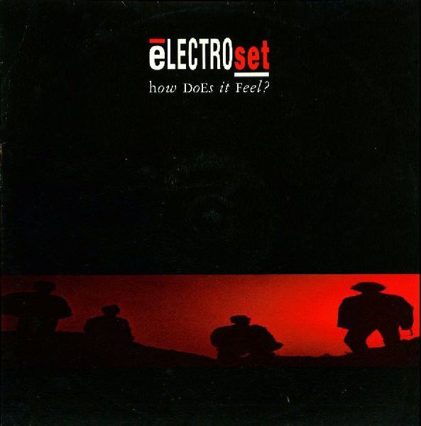Electroset - How Does It Feel? - FFRR