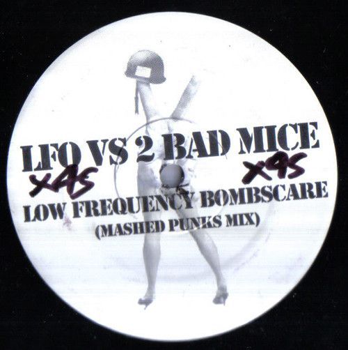LFO vs. 2 Bad Mice - Low Frequency Bombscare - Not On Label