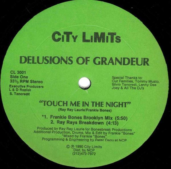 Delusions Of Grandeur - Touch Me In The Night - City Limits