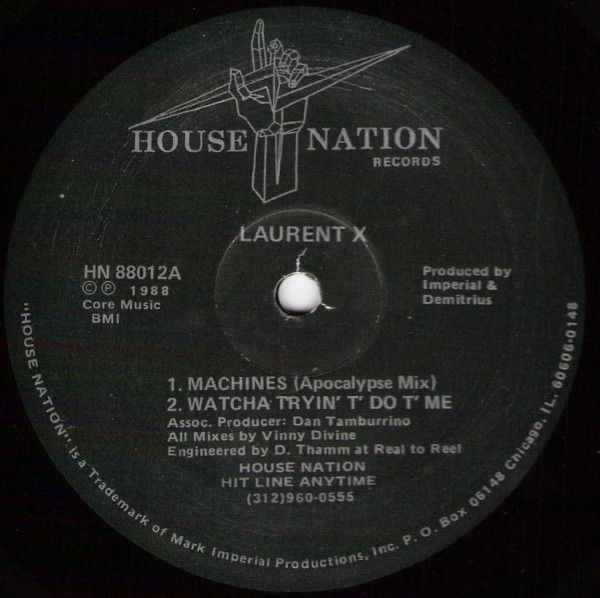 Laurent X - Machines - House Nation Records