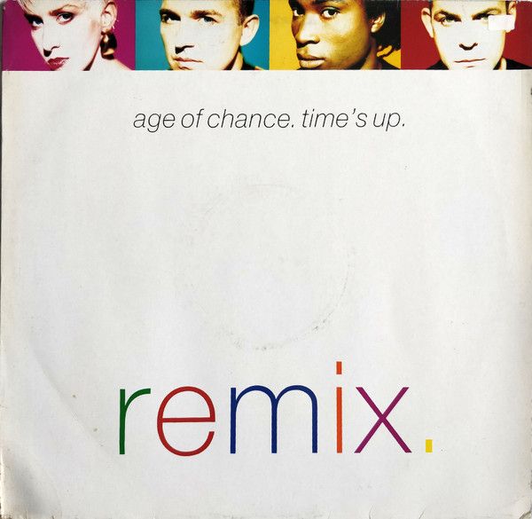 Age Of Chance - Time's Up (Remix) - Virgin