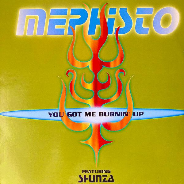 Mephisto - You Got Me Burnin' Up - Mega Records