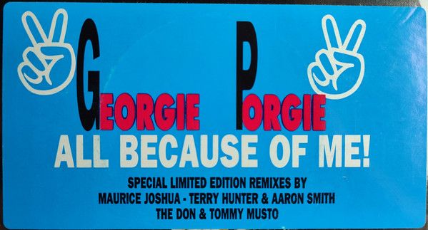 Georgie Porgie - All Because Of Me - Vibe