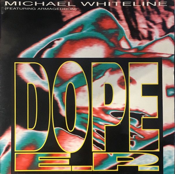 Michael Whiteline Featuring Armageddon - Dope E.P. - Jump Records