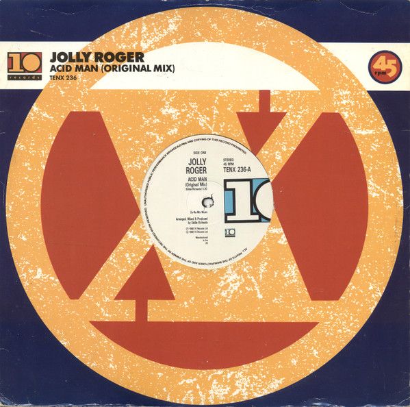 Jolly Roger - Acid Man (Original Mix) - 10 Records