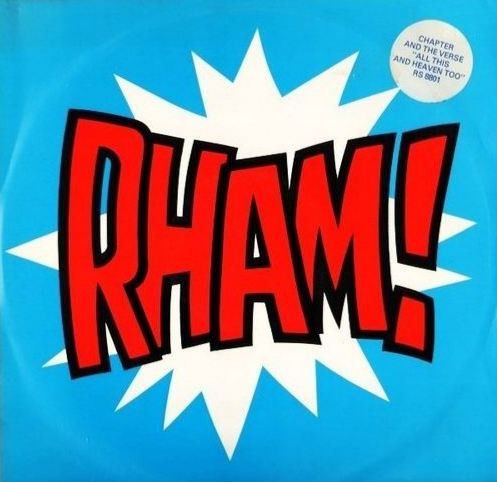 Chapter And The Verse - All This And Heaven Too - Rham!
