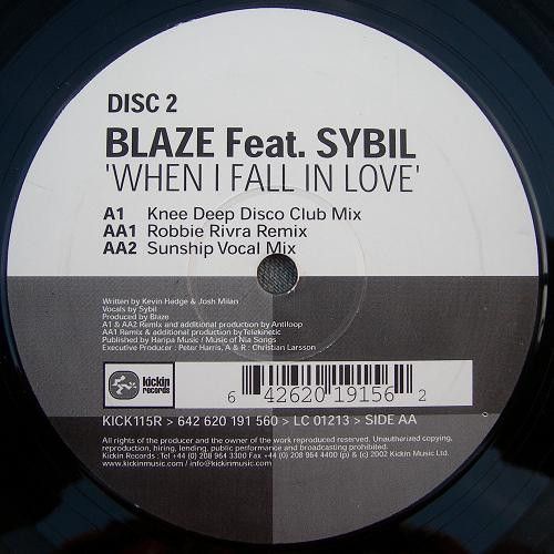 Blaze Feat. Sybil - When I Fall In Love (Disc 2) - Kickin Records