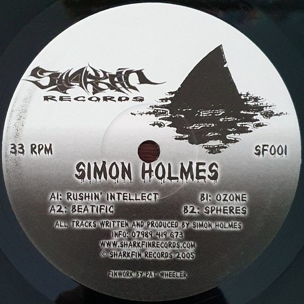 Simon Holmes - Rushin Intellect - Sharkfin Records