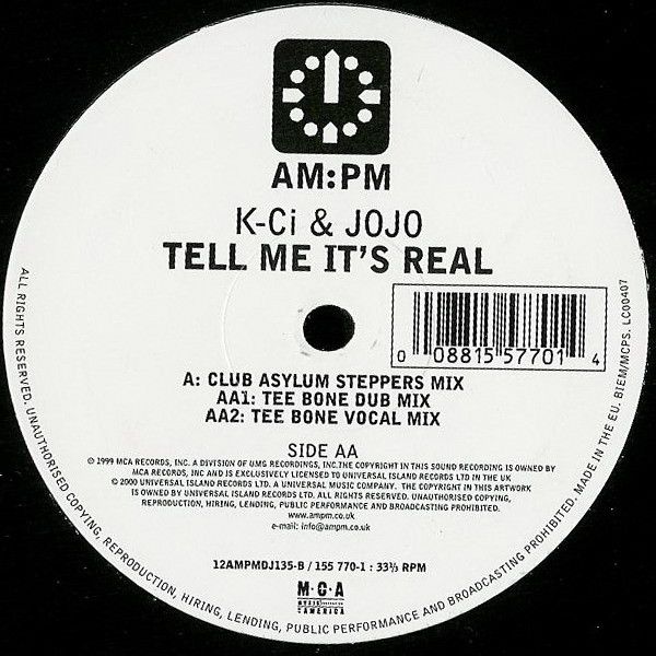 K-Ci & JoJo - Tell Me It's Real (Remixes) - AM:PM
