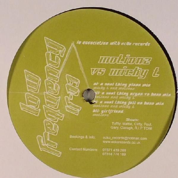 Motionz Vs Micky T - A Soul Thing - Low Frequency
