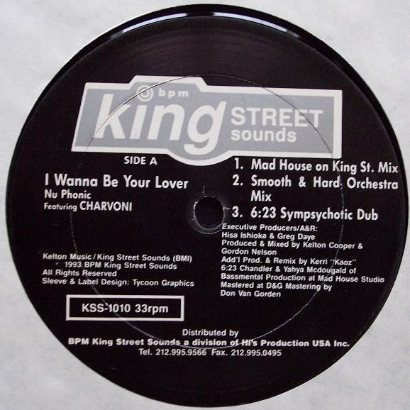 Nu Phonic Featuring Charvoni - I Wanna Be Your Lover (Remixes) - BPM King Street Sounds