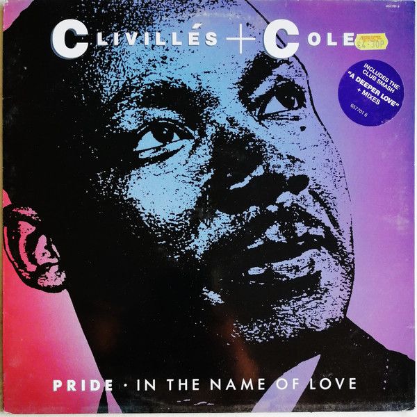 Clivillés & Cole - Pride (In The Name Of Love) - Columbia
