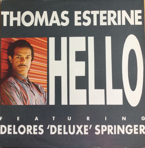 Thomas Esterine Featuring Delores Springer - Hello - Angel Town Productions