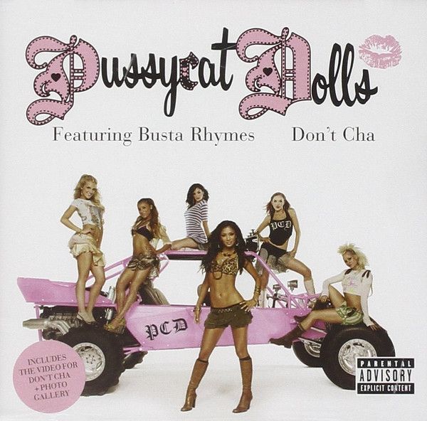 The Pussycat Dolls Featuring Busta Rhymes - Don't Cha - A&M Records