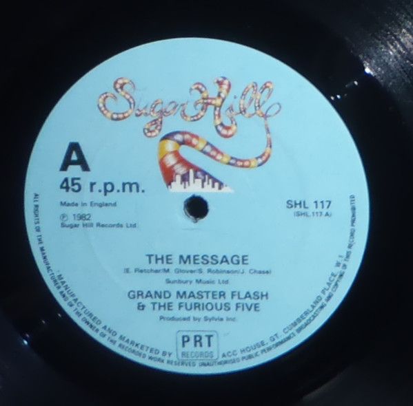 Grandmaster Flash & The Furious Five - The Message - Sugar Hill Records