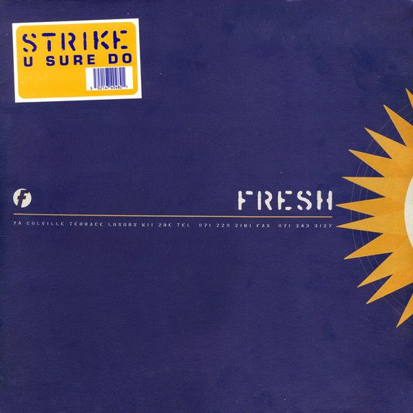 Strike - U Sure Do - Fresh