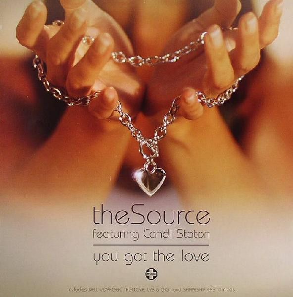 The Source Featuring Candi Staton - You Got The Love - Positiva