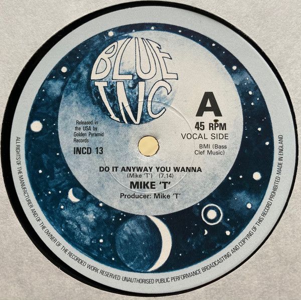 Mike T - Do It Anyway You Wanna - Blue Inc