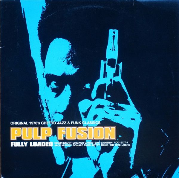 Various - Pulp Fusion: Fully Loaded (Original 1970's Ghetto Jazz & Funk Classics) - Harmless