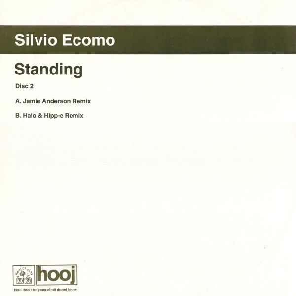 Silvio Ecomo - Standing - Hooj Choons