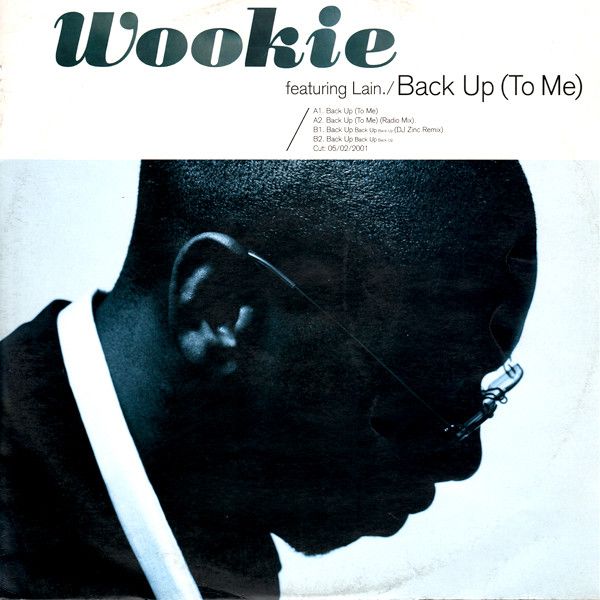 Wookie Featuring Lain - Back Up (To Me) - S2S Recordings