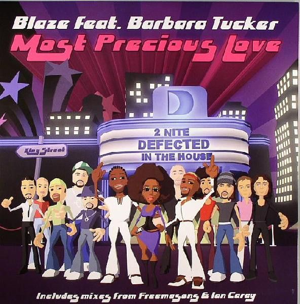 Blaze Feat. Barbara Tucker - Most Precious Love - Defected