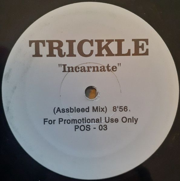 Trickle - Incarnate - Positivibes