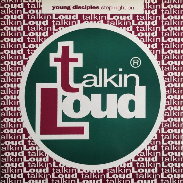 Young Disciples - Step Right On - Talkin' Loud