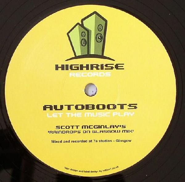 Autoboots - Let The Music Play - High Rise