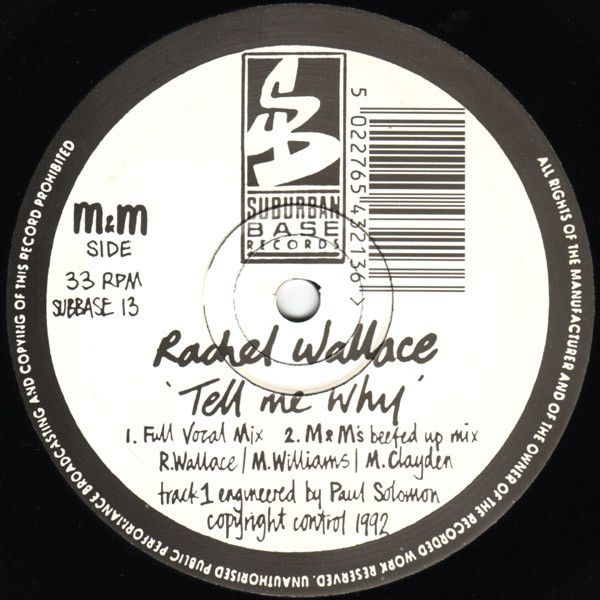 Rachel Wallace - Tell Me Why - Suburban Base Records