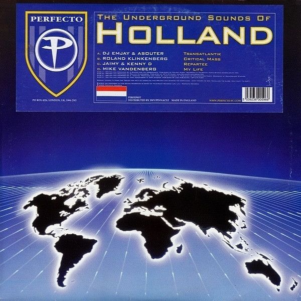 Perfecto Present - The Underground Sounds Of Holland - Perfecto