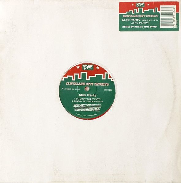 Alex Party - Alex Party (Read My Lips) - Cleveland City Imports